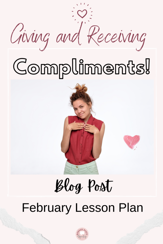 Receiving and Giving Compliments! - Badger State Speechy