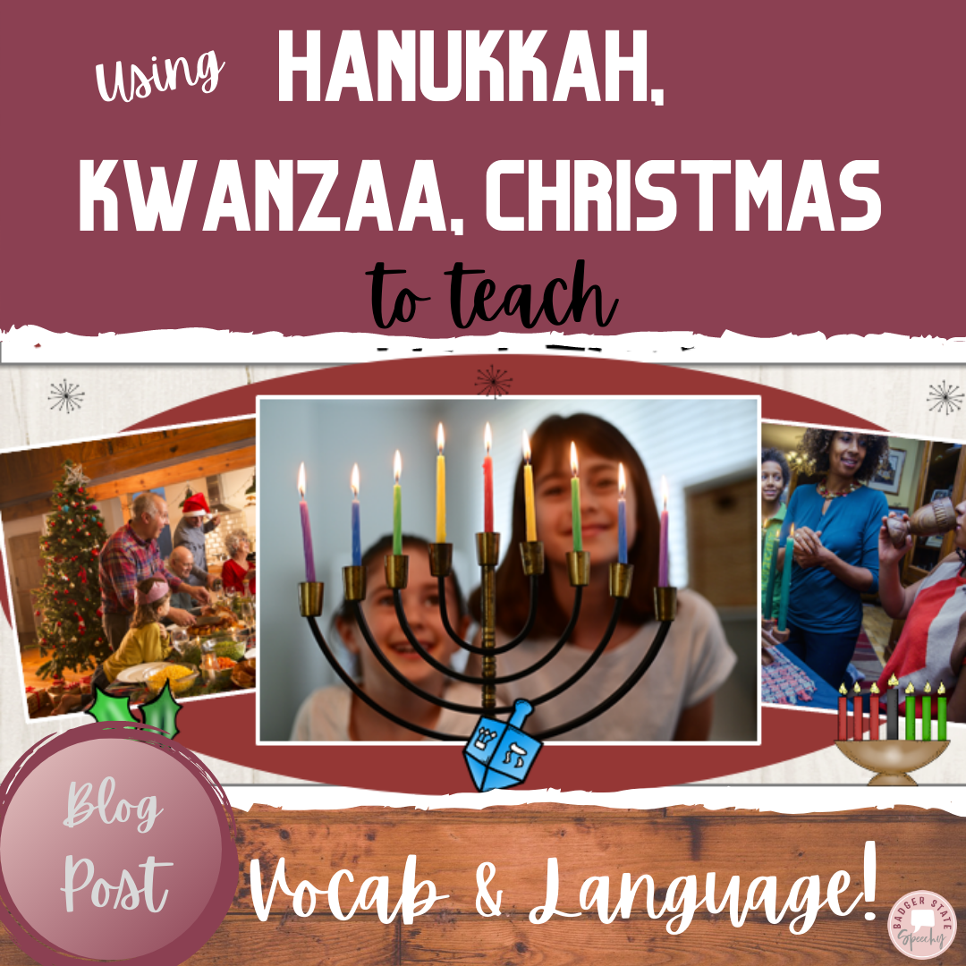 Hanukkah, Kwanzaa & Christmas Vocabulary Activities - Badger State Speechy
