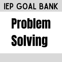 IEP goal bank for problem solving, decision making, middle school, high school, neurodivergent, treatment objectives, counseling, therapy, treatment plan, speech therapy, autism, cognitive delays