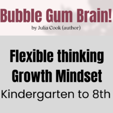 Bubble gum brain, julia cook books, flexible thinking, thought, autism, rigid thought patterns, change in schedule, routine, speech therapy, counseling, educaation, teaching, social thinking