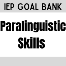 social skills iep goal bank, paralinguistic skills, nonverbal communication, social communication, social inferencing, speech therapy, IEP objectives, autism, middle school, high school, counseling