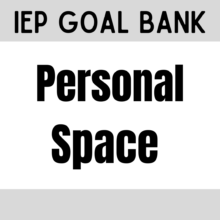 personal space, iep goals, goal bank, speech therapy, social communication, social skills, autism, middle school, high school, older students, proximity issues